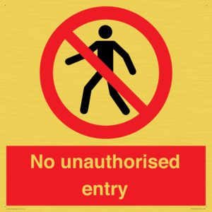 No unauthorised entry